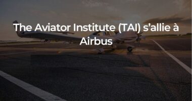 شراكة استراتيجية بين The AviatorInstitute وإيرباص Airbus لإطلاق جيل جديد من الطيارين من تونس