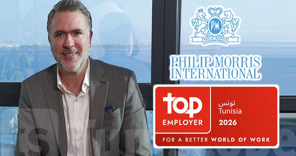 فيليب موريس تونس تؤكد ريادتها في الموارد البشرية: الحصول على شهادة Top Employer للمرة الثامنة